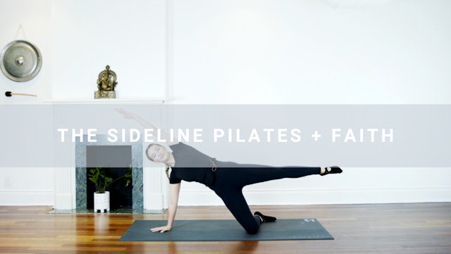 The Sideline Pilates + Faith (16 min) 