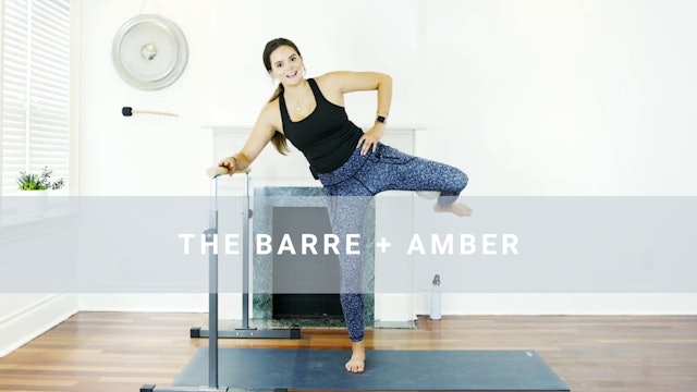 The Barre + Amber (20 min) 