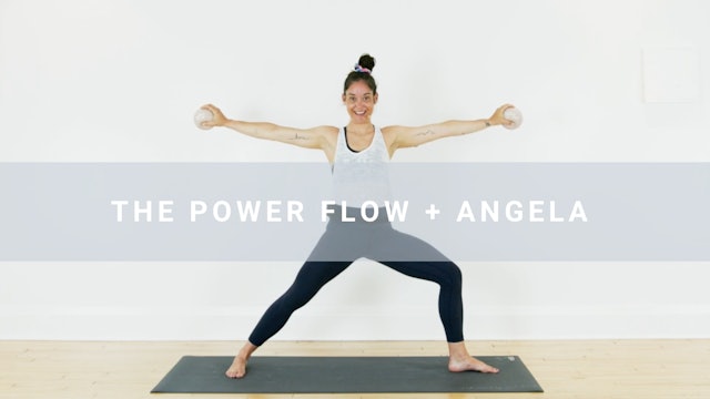 The Power Flow + Angela (32 min)