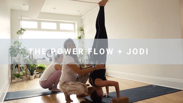 The Power Flow + Jodi (60 min)