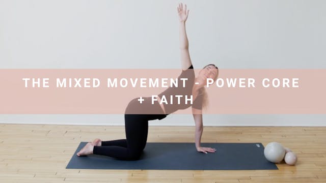 The Power Core + Faith (30 Minutes)