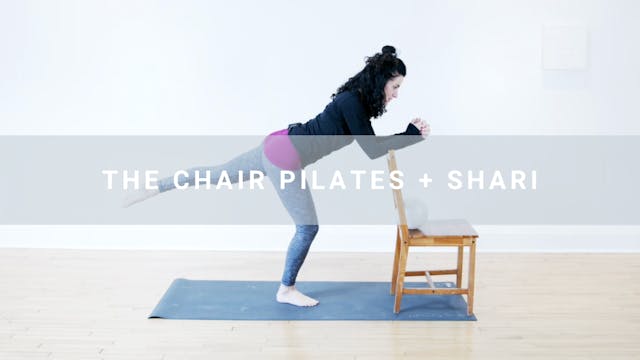 The Chair Pilates + Shari (26 min)
