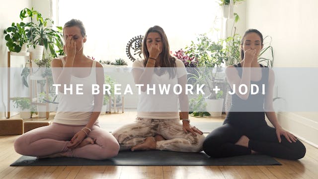 The Breathwork + Jodi (7 min)