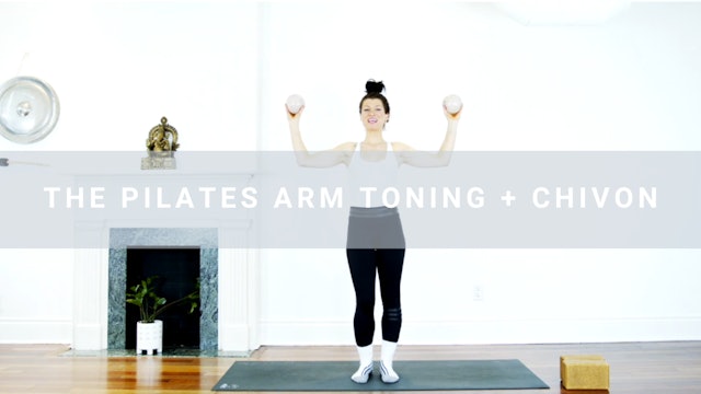 Chivon + The Pilates Arm Toning (17 min) 