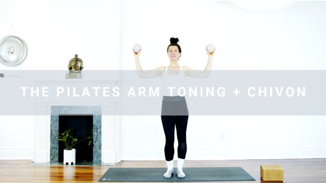 Chivon + The Pilates Arm Toning (17 m...