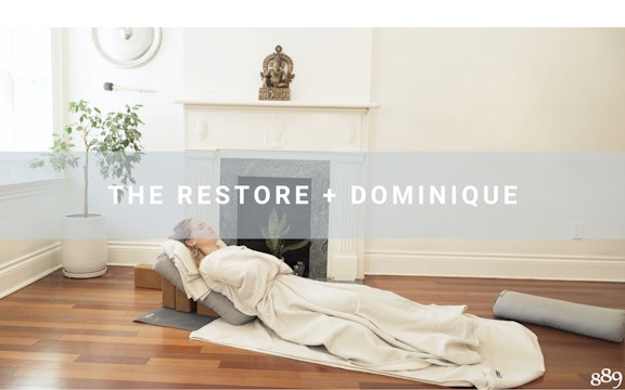 The Restore + Dominique (79 min)
