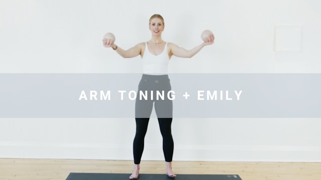 The Arm Toning + Emily (16 min)