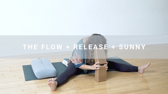 The Flow + Release + Sunny (57min)
