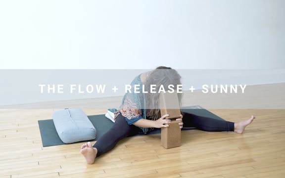 The Flow + Release + Sunny (57min)