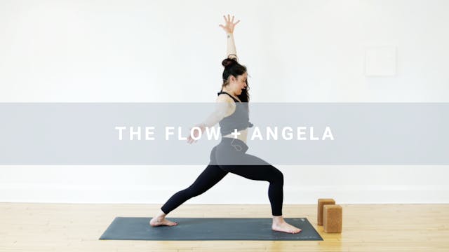 The Flow + Angela (31 min)