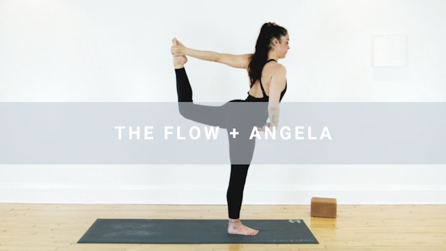The Flow + Angela (58 min)