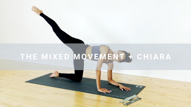 Mixed Movement + Chiara (29 min)