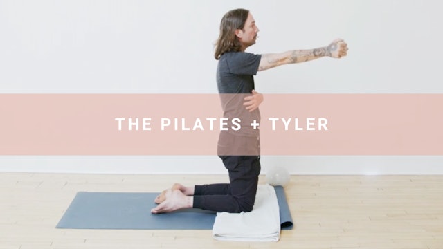 The Pilates + Tyler (15 Minutes)