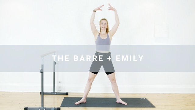 The Barre + Emily (39 min)