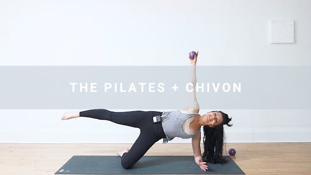 The Pilates + Chivon (34 min)