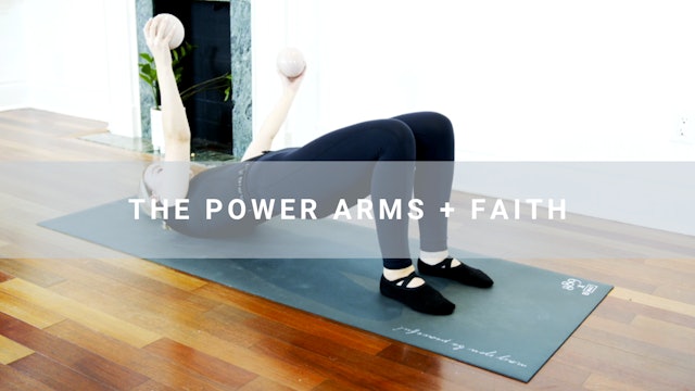 The Power Arm Toning + Faith (15 min) 