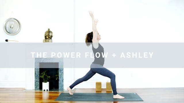 The Power Flow + Ashley (28 min) 
