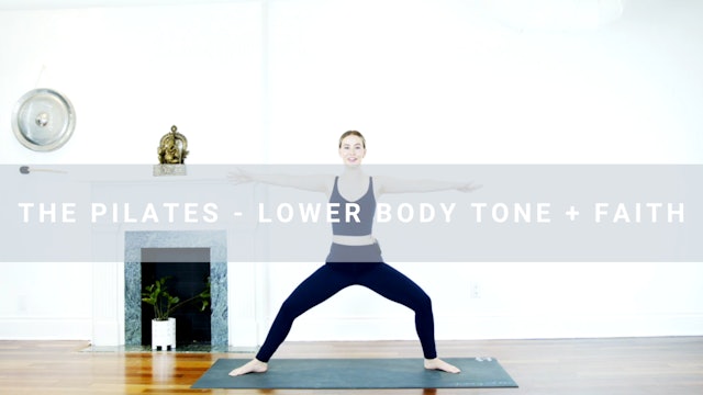 The Pilates - Lower Body Tone + Faith (20 min) 