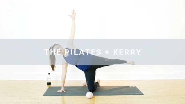 The Pilates + Kerry (61 min)