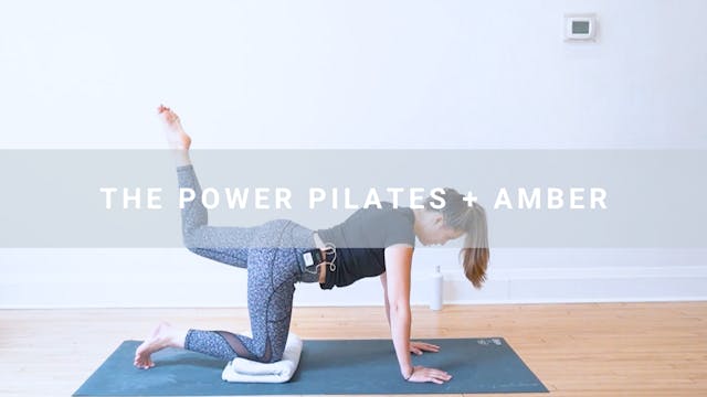 The Power Pilates + Amber (50 min)