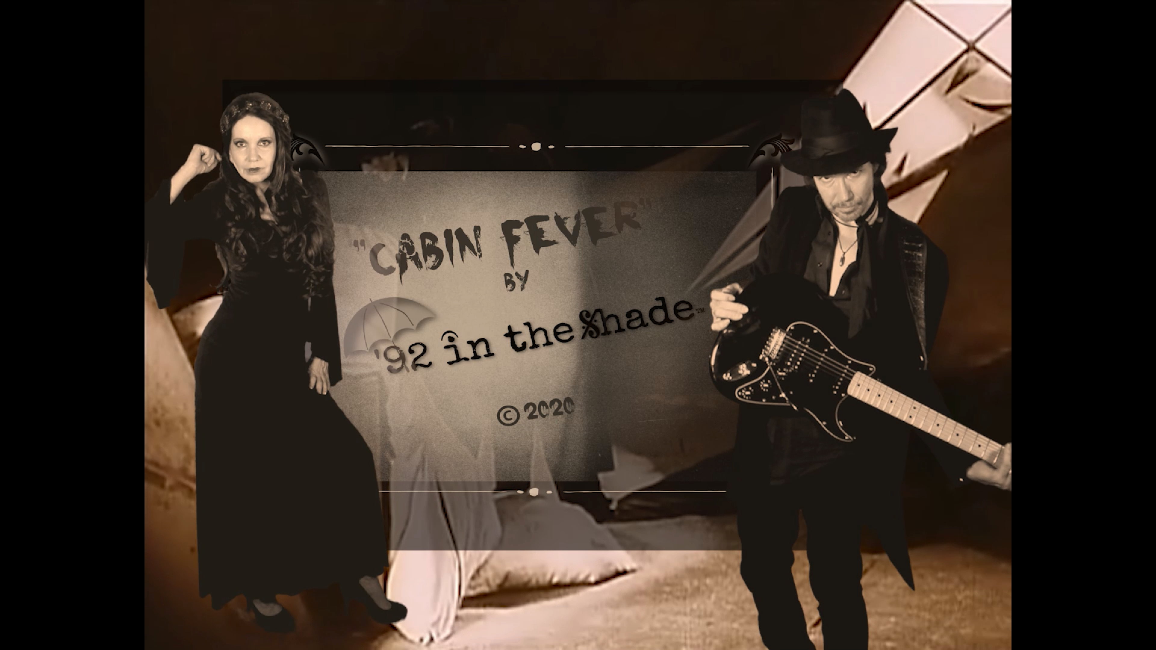 '92 in the Shade - Cabin Fever (Official Video)