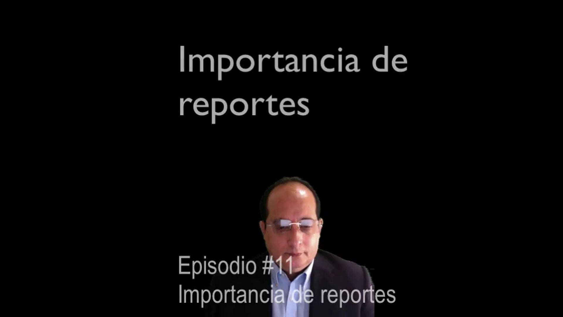 Importancia de los reportes