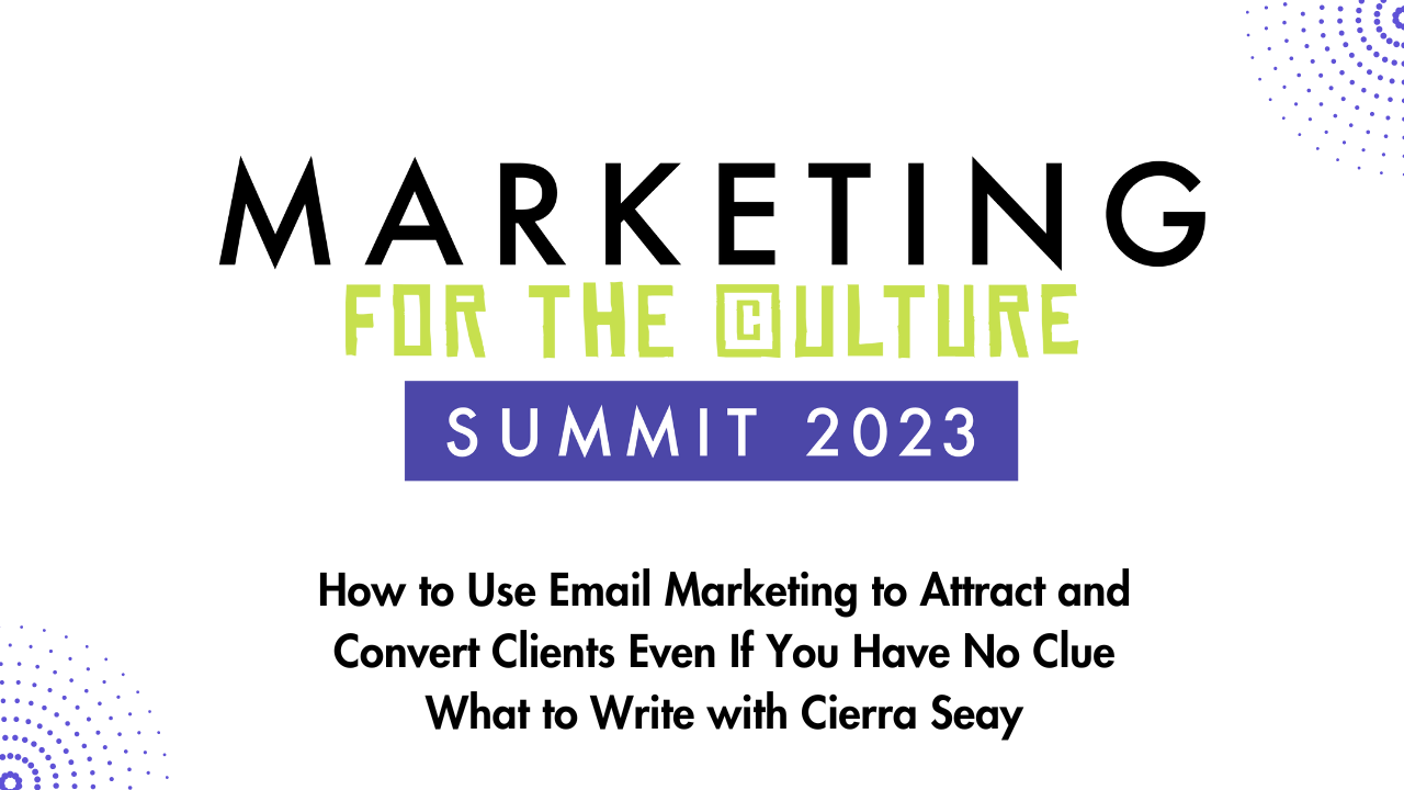 How to Use Email Marketing to Attract and Convert Clients with Cierra Seay