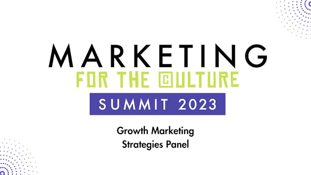 Growth Marketing Strategies Panel