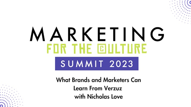 What Brands and Marketers Can Learn From Verzuz with Nicholas Love