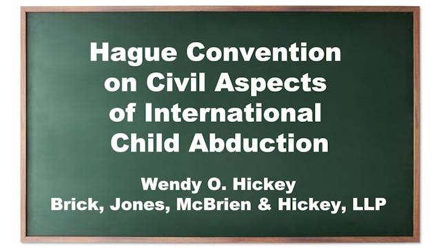 Hague Convention on Civil Aspects of International Child Abduction