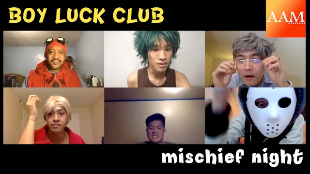 "Mischief Night" (Boy Luck Club Episode 103)
