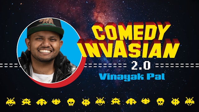 Comedy InvAsian 2.0 (Episode 5: Vinayak Pal)