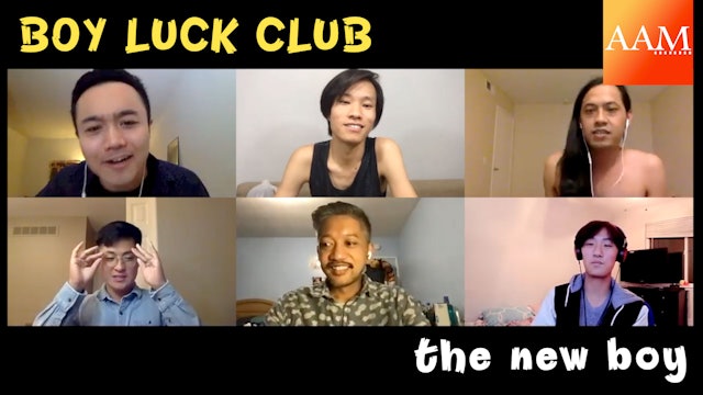 "The New Boy" (Boy Luck Club Episode 101)