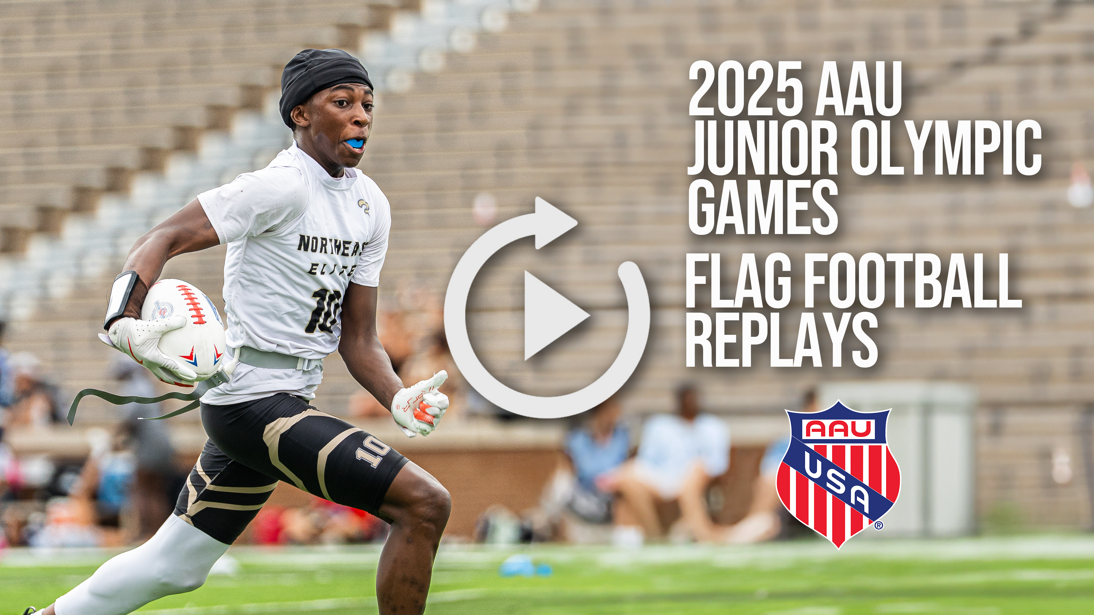 2025 AAU Junior Olympic Games Flag Football Replays