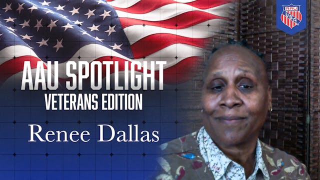 Renee Dallas - AAU Spotlight: Veteran...