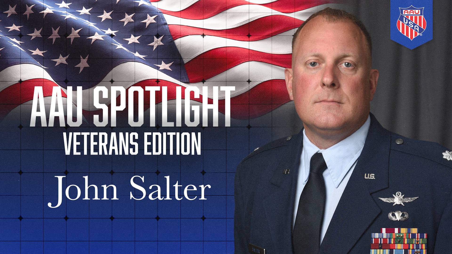 John Salter - AAU Spotlight: Veteran's Edition