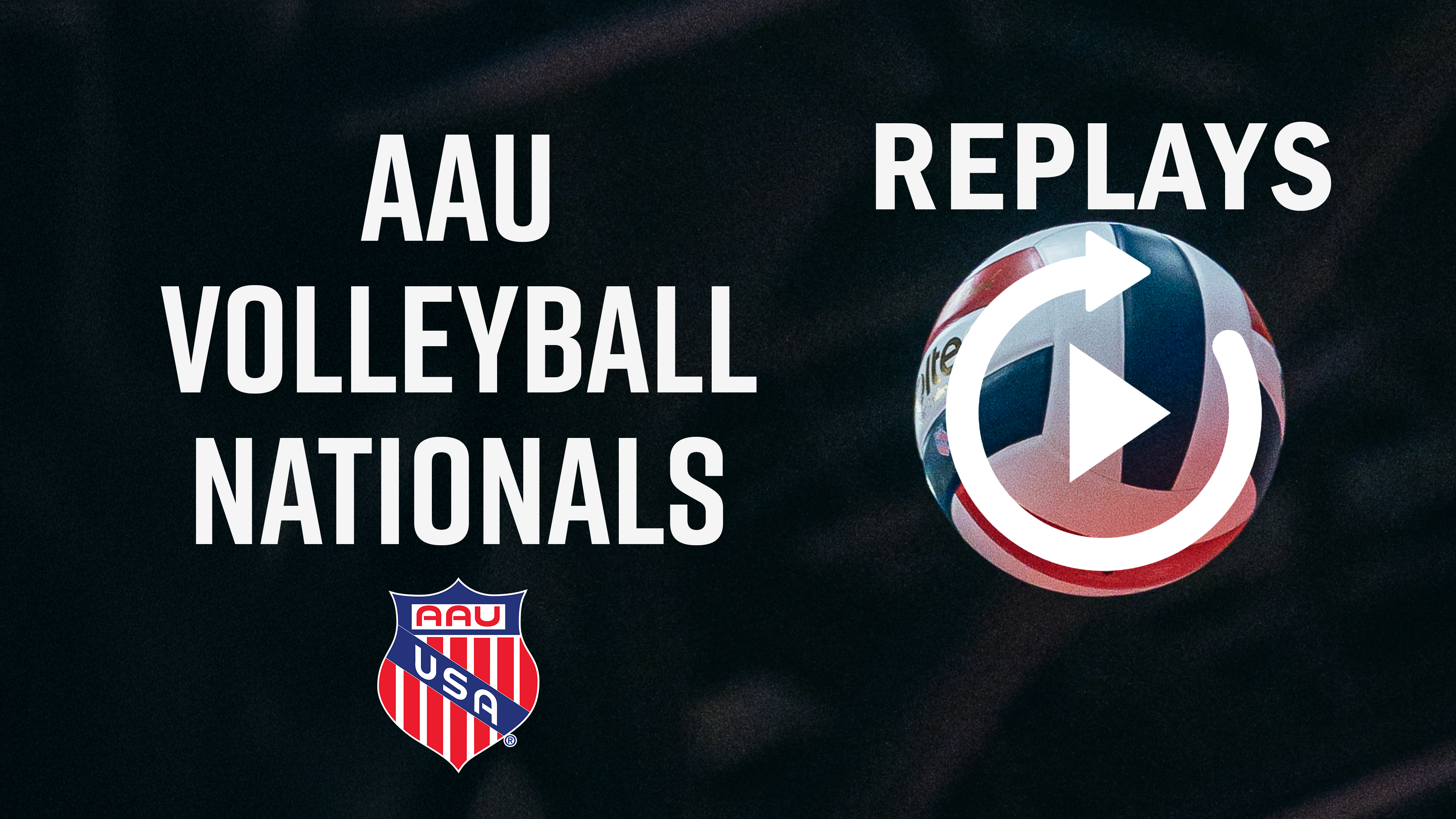 2025 AAU Girls Junior National Volleyball Championships Replays