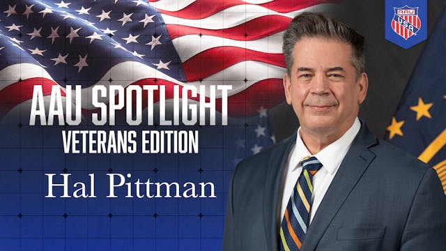 Hal Pittman - AAU Spotlight: Veteran'...