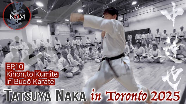 Naka Sensei in Toronto 2025 EP10