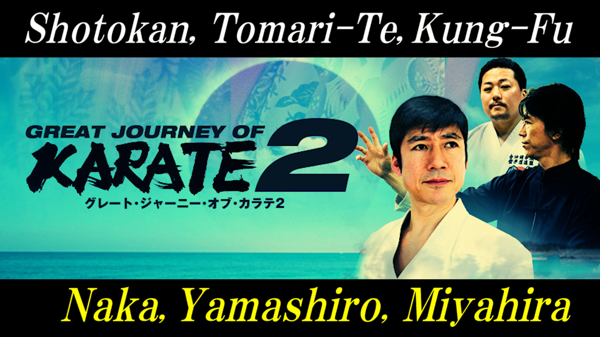 GREAT JOURNEY OF KARATE 2 - Kuro-Obi World