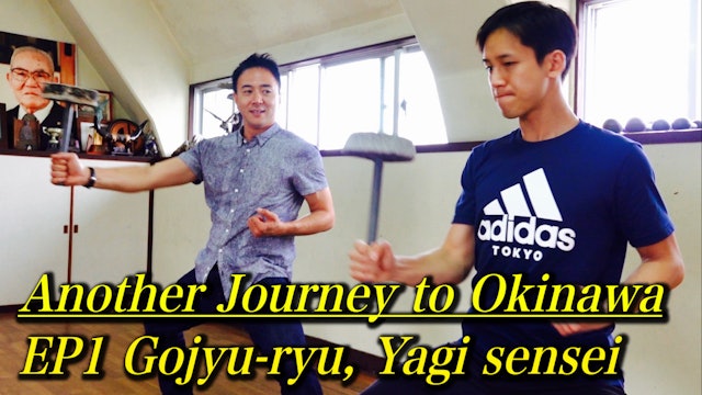 Another Journey to Okinawa : EP1 Gojyu-ryu Meibukan
