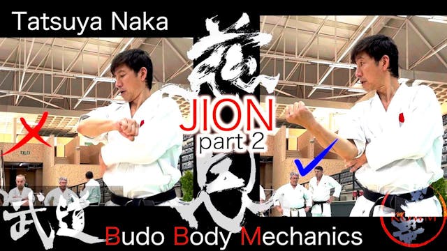 Jion EP2:  Tatsuya Naka Sensei's Budo...