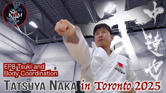 Naka Sensei in Toronto 2025 EP8