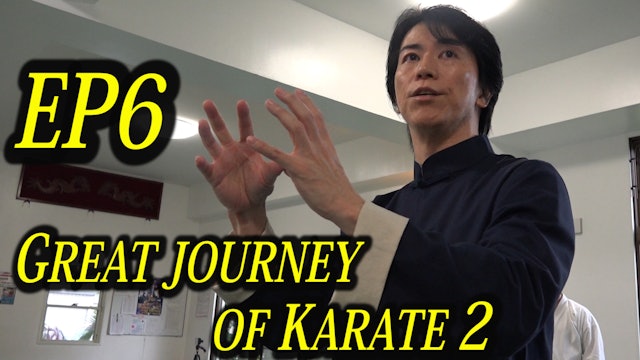 EP6, Joint training of Naka and Miyahira-2【GREAT JOURNEY OF KARATE 2 】