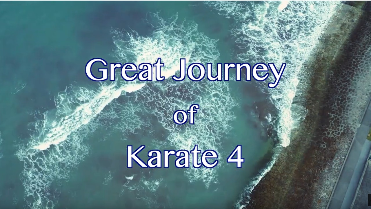 the Great Journey of Karate 4