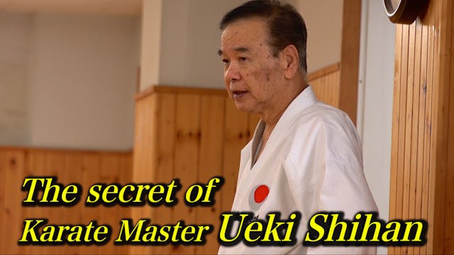 The secret of Karate Master Ueki Shih...