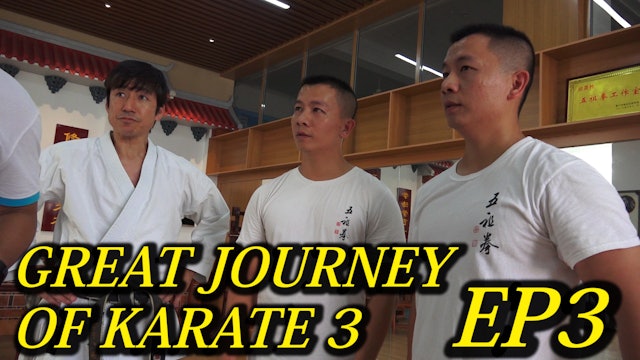 EP3 : GREAT JOURNEY OF KARATE 3