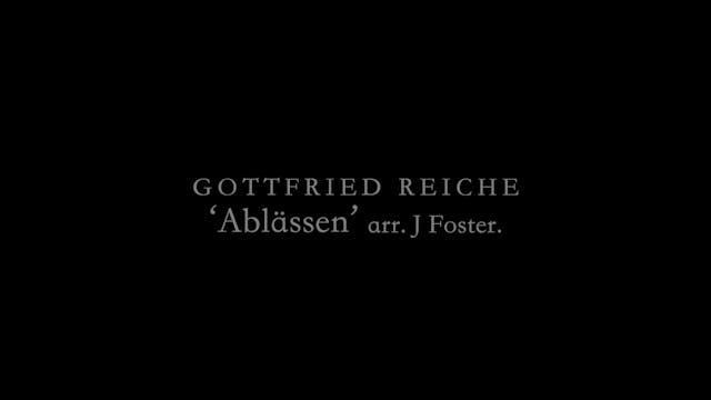 Gottfried Reiche 'Ablassen' (arr. J.Foster)