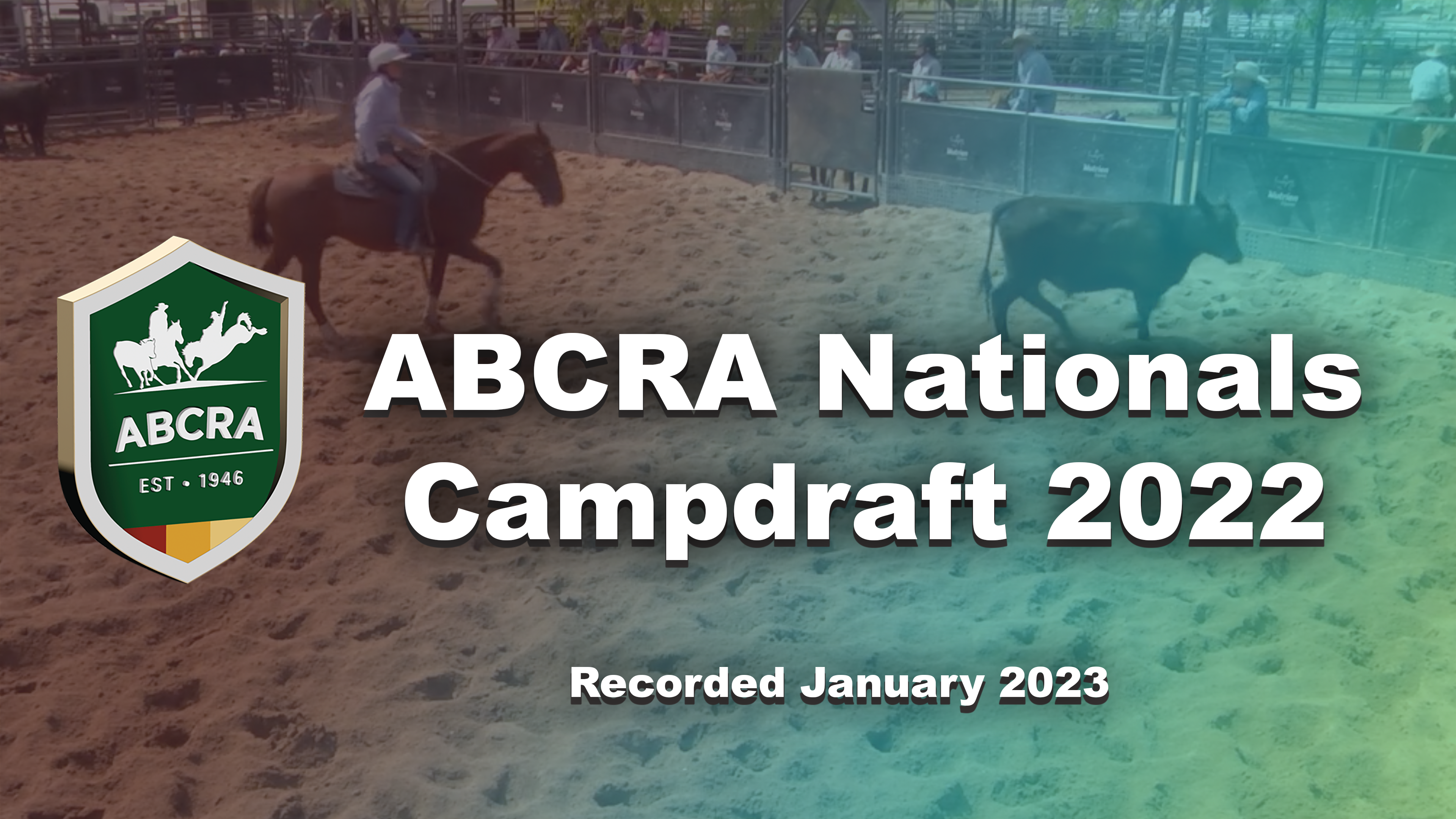 ABCRA Nationals Campdraft 2022