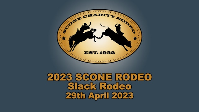 Scone Slack Rodeo 2023